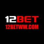 12Bet – Sân chơi cá cược uy tín