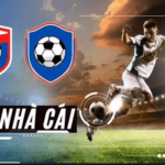 Nhận Định Kèo Nhà Cái